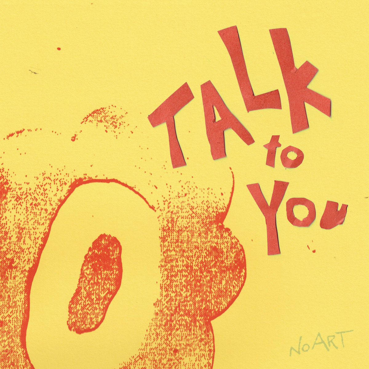 ANOTR Talk To You cover art with 54 Ultra on the No Art label