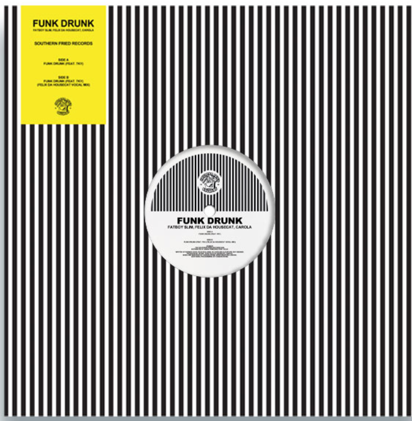 Funk Drunk 12 inch vinyl on Southern Fried Records