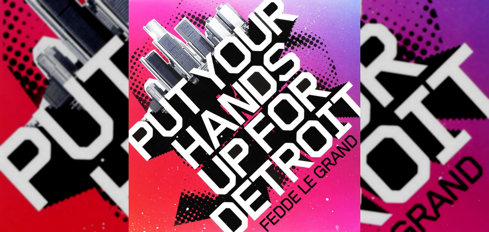 Put Your Hands Up for Detroit artwork marking 20 years of the Fedde Le Grand anthem