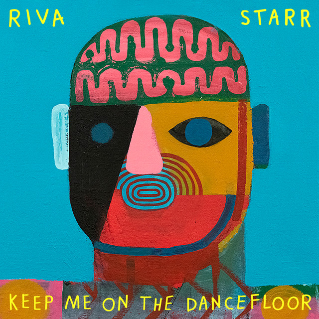 Riva Starr Keep Me On The Dancefloor album artwork on Snatch Records