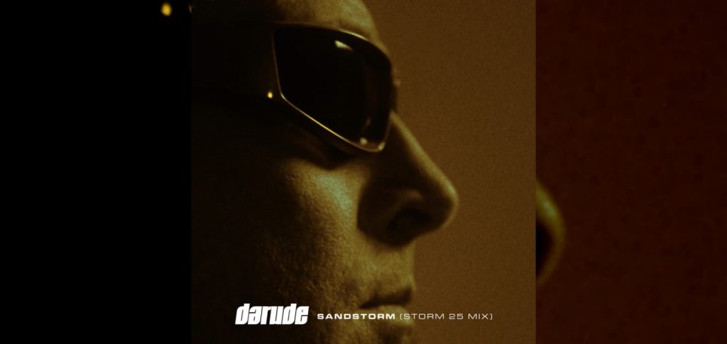 Darude Sandstorm Remix: The Storm 25 Mix Marks 25 Years of Dance Music’s Biggest Riff