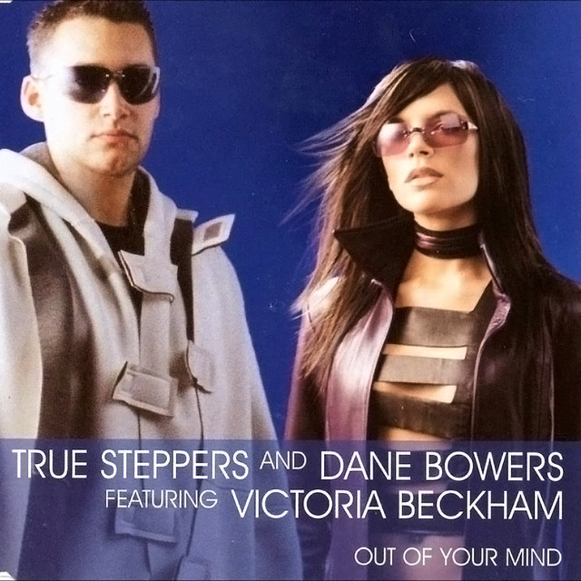 Out of Your Mind single artwork by True Steppers and Dane Bowers featuring Victoria Beckham