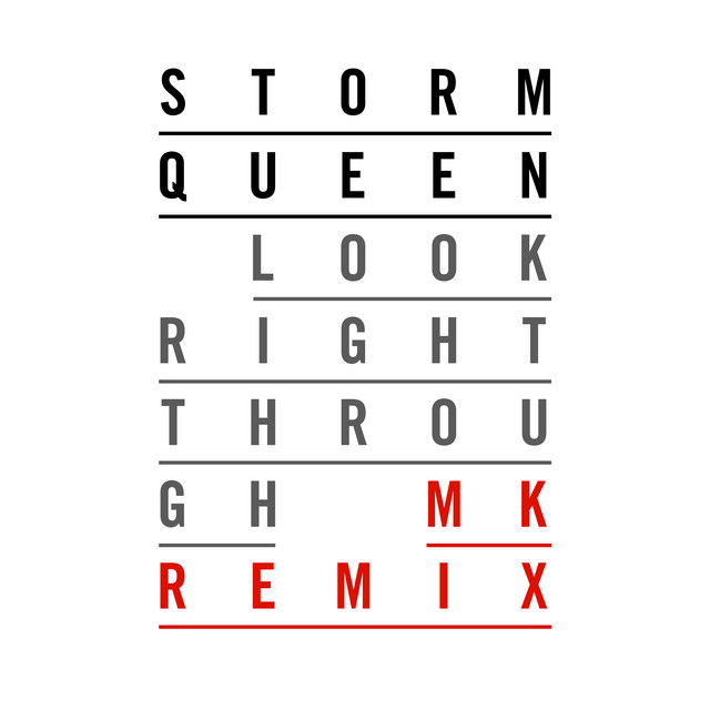 Look Right Through MK Vocal Edit single artwork by Storm Queen