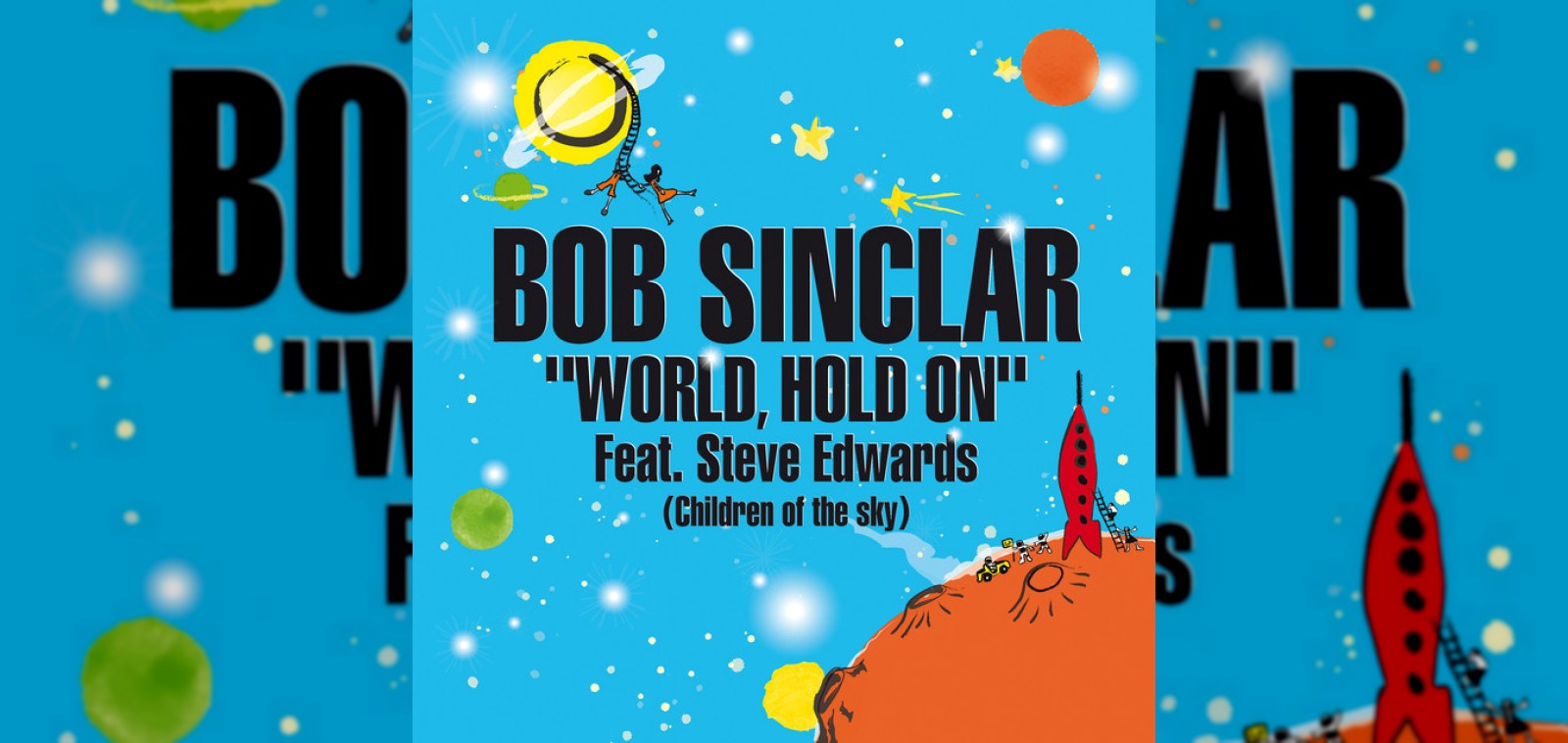 World, Hold On Bob Sinclar 20 years single artwork